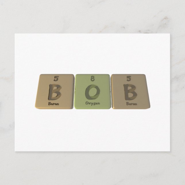 name-Bob-B-O-B-Boron-Oxygen-Boron Postcard (Front)