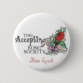 Name Button -The Accepting Rose Society