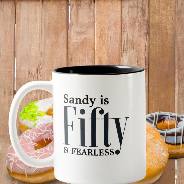 Name is 50 & FEARLESS Typography Modern Custom Two-Tone Coffee Mug (Creator Uploaded)
