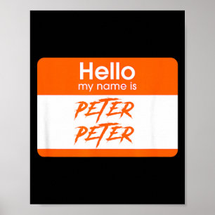 Name is Peter Peter Pumpkin Eater Funny Halloween Poster