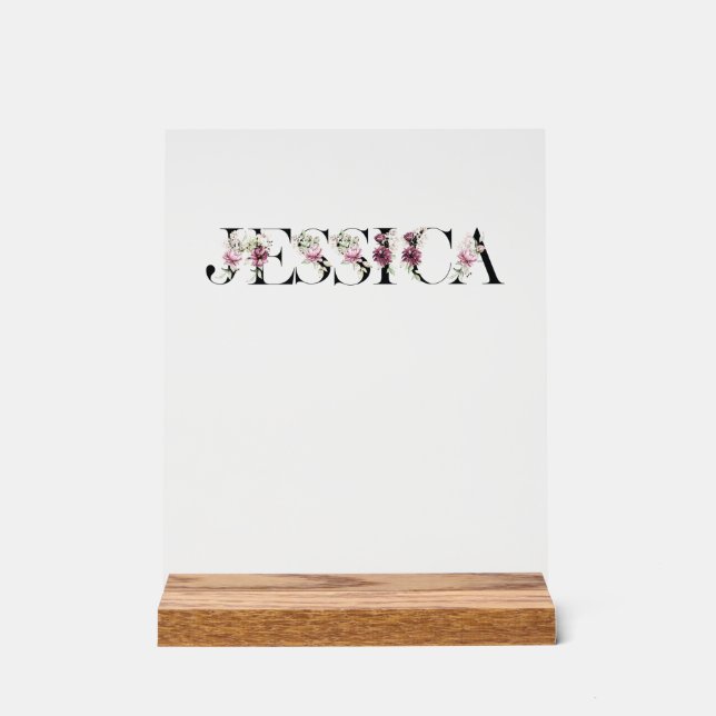 Name Jessica. Acrylic Sign (Front)