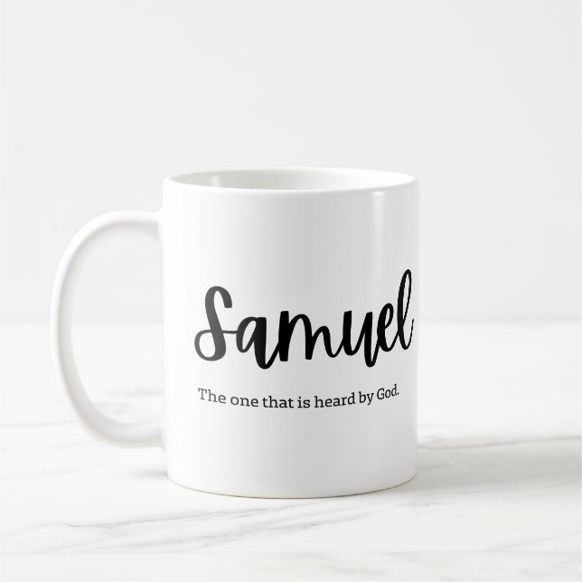 Name meaning: Samuel Coffee Mug (Left)