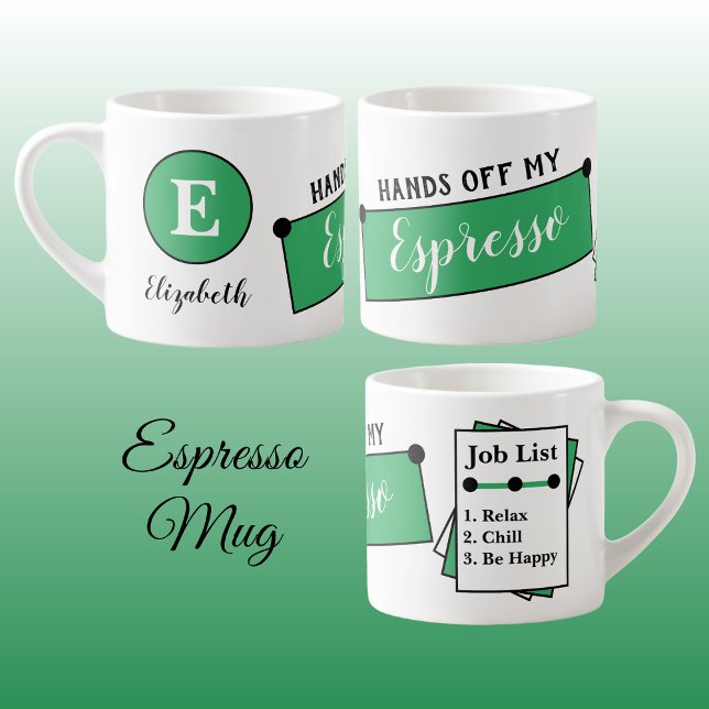Name monogram chill relax be happy green espresso cup (Creator Uploaded)