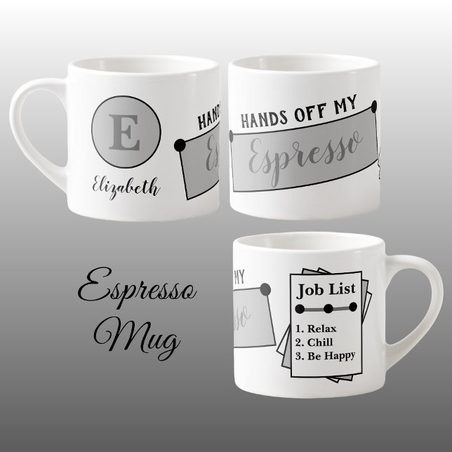 Name monogram chill relax be happy grey espresso cup (Creator Uploaded)