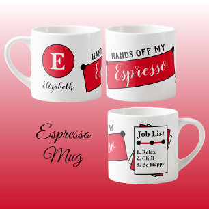 Name monogram chill relax be happy red espresso cup