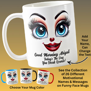 Name Motivation Abigail, Fabulous Eyes Funny Face Coffee Mug