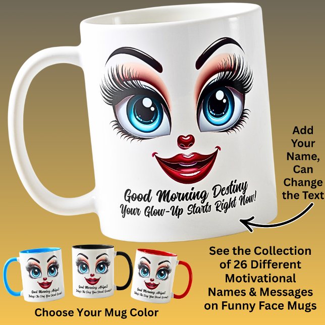 Name Motivation Destiny, Fabulous Eyes Funny Face Coffee Mug (Creator Uploaded)
