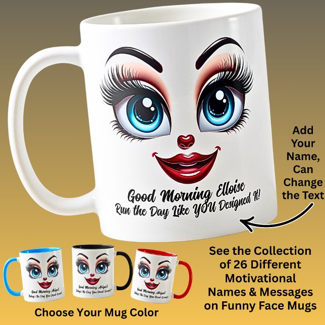 Name Motivation Elloise, Fabulous Eyes Funny Face Coffee Mug (Creator Uploaded)