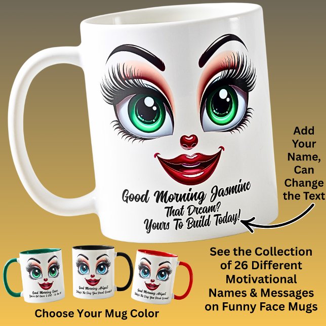 Name Motivation Jasmine, Fabulous Eyes Funny Face Coffee Mug (Creator Uploaded)