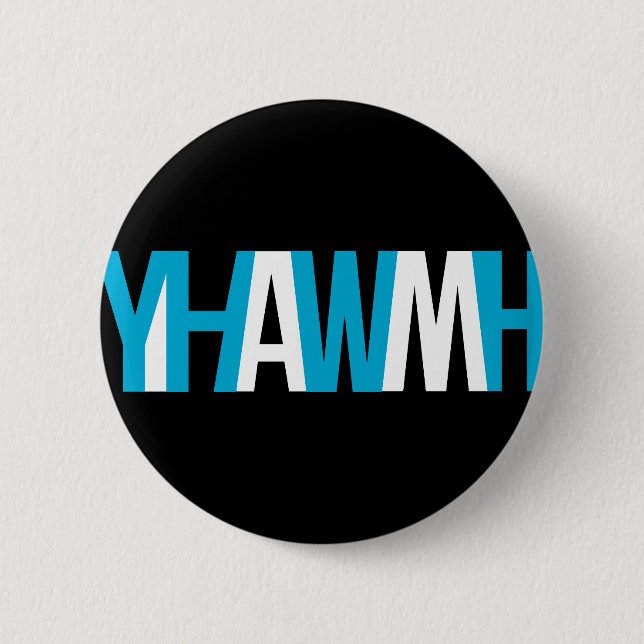 Name of God - YHWH "I AM" 6 Cm Round Badge (Front)