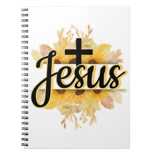 Name of Jesus w/sunflower&cross spiral Notebook (Front)