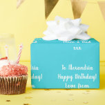 Name Personalised Modern Teal Happy Birthday Wrapping Paper<br><div class="desc">Personalised, modern birthday gift wrap in trending teal with white typography. It has the message, “To Alexandria Happy Birthday! Love from Mum and Dad xxx” in stylish white script. To personalise, you can add your names, who the present is to and from, in the personalise this text button. You can...</div>