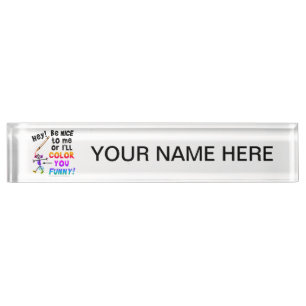 Name Plate - Colour You Funny