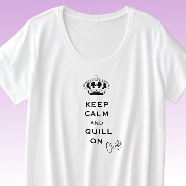 Name, Plus Size Custom Keep Calm Comfy T-Shirt (Creator Uploaded)