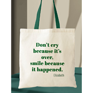 Name, Positive Quote in Forest Green Tote Bag
