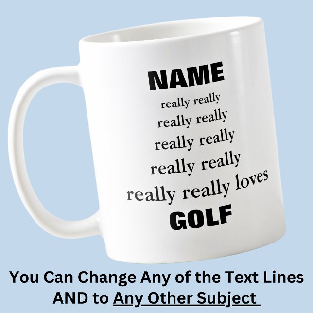 Name really really really likes loves Subject Golf Coffee Mug (Creator Uploaded)