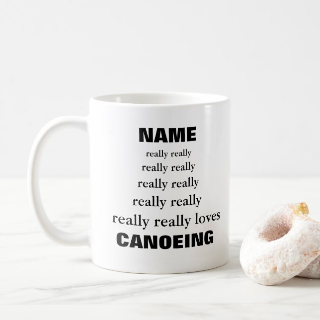 Name really really really loves Subject Canoeing Coffee Mug (With Donut)