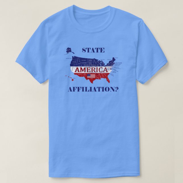 Name State Affiliation America Colours T-Shirt (Design Front)