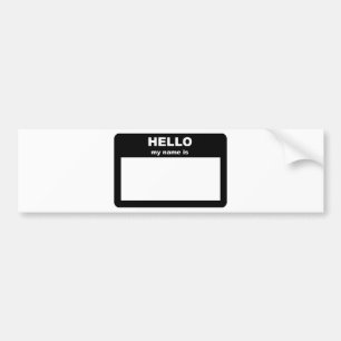 Name tag - HELLO my name is Bumper Sticker
