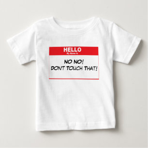 Name Tag Humour Baby T-Shirt