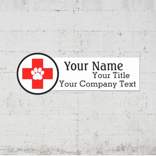 Name Tag with Veterinarian Logo Custom Text Badge (Creator Uploaded)