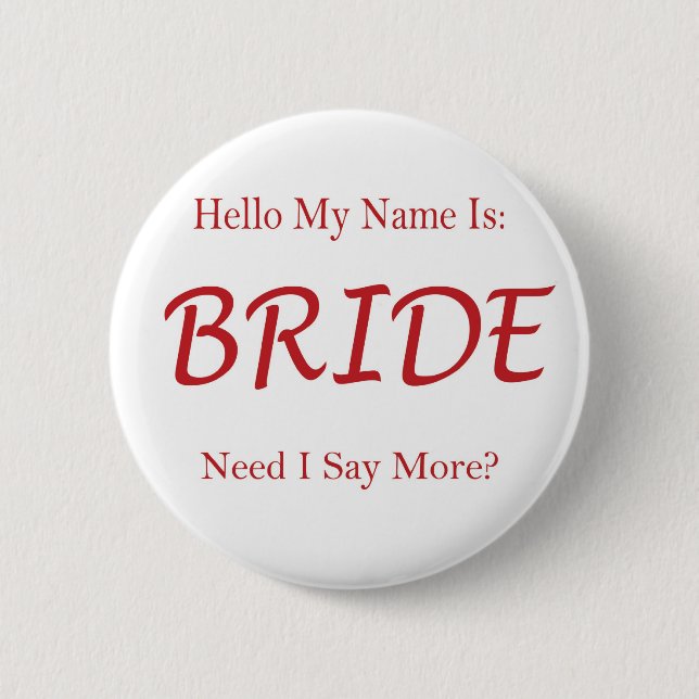 NameIsBride 6 Cm Round Badge (Front)