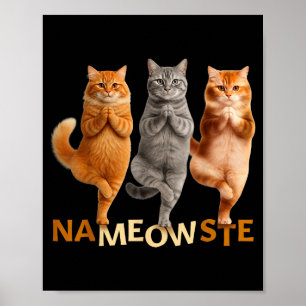 Nameowste Yoga Cat  Poster