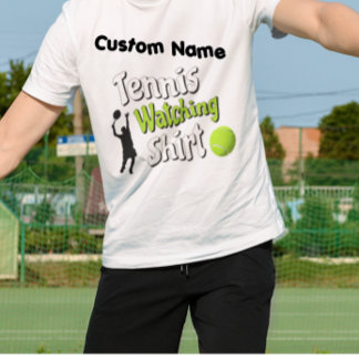 [NAME'S] Tennis Watchng Shirt T-Shirt