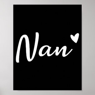 Nan cute heart funny grandma mother's day poster