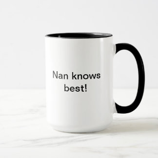 Nan knows best mug