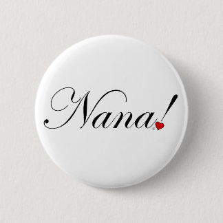 Nana! 6 Cm Round Badge