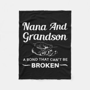 Nana And Grandson A Bond That Can't Be Broken  Fleece Blanket