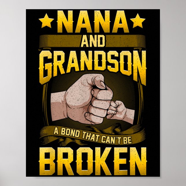 Nana And Grandson A Bond That Can't Be Broken Shir Poster (Front)