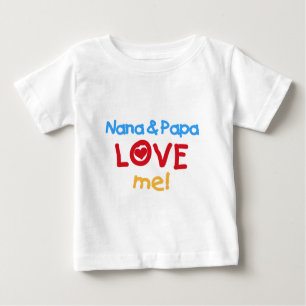 Nana and Papa Love Me Baby T-Shirt
