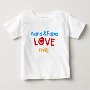 Nana and Papa Love Me Baby T-Shirt