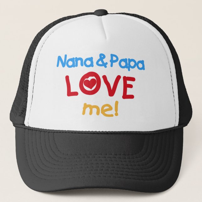 Nana and Papa Love Me Trucker Hat (Front)