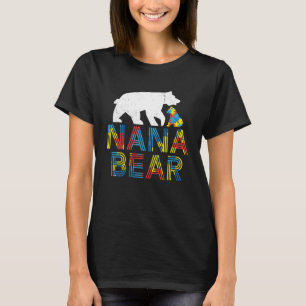 Nana Bear Autism Awareness Proud Autism T-Shirt
