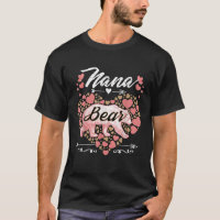 Nana Bear for Women Cute Mother s Day and Birthday