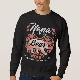 Nana Bear for Women - Cute Mother's Day and Birthd Sweatshirt