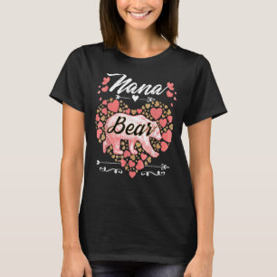 Nana Bear  For Women  Cute Mother's Day And Birthd T-Shirt