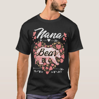 Nana Bear for Women - Cute Mother's Day and Birthd T-Shirt