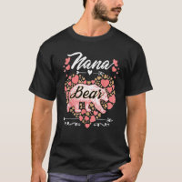 Nana Bear For Women Cute Mother's Day And Birthday