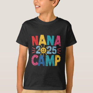 Nana Camp 2025 Family Vacation Summer Camping Crew T-Shirt