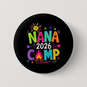 Nana Camp 2026 Family Summer Vacation Camping Crew 6 Cm Round Badge