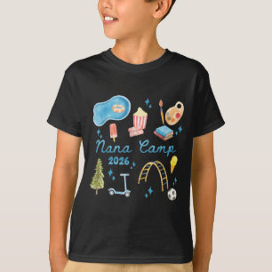 Nana camp 2026 family vacation summer camping crew T-Shirt