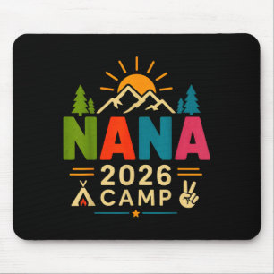 Nana camp 2026 fun family camping trip summer mouse pad