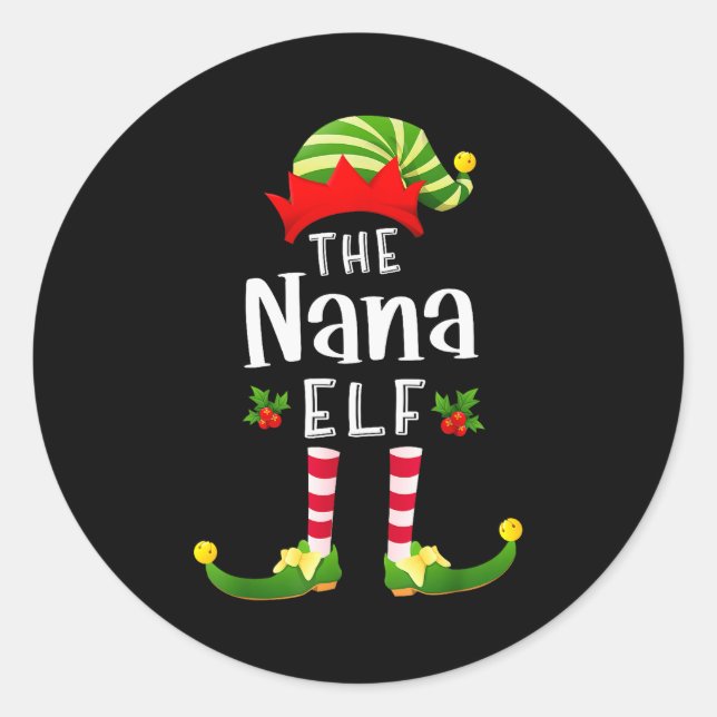 Nana Christmas Elf Matching Pajama X-mas Party  Classic Round Sticker (Front)