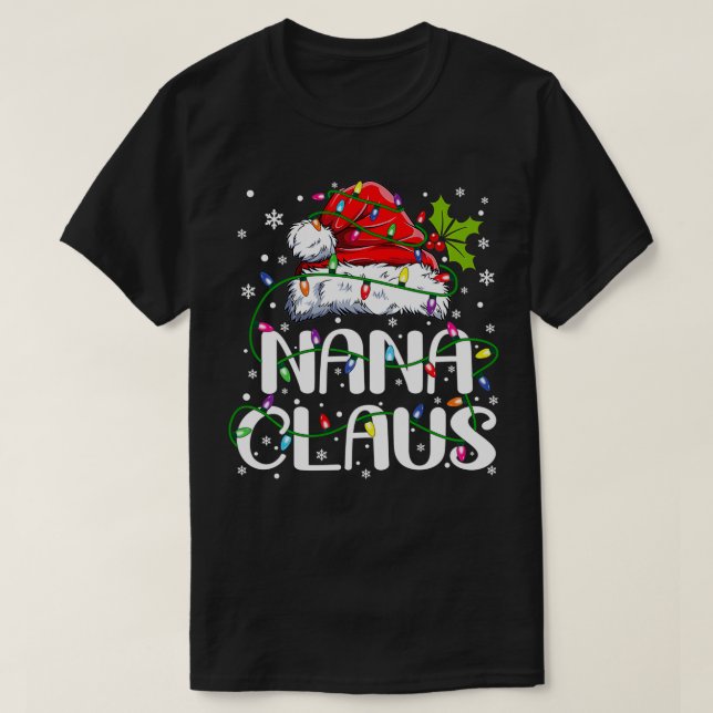 Nana Claus  Christmas Lights Pajama Family Matchin T-Shirt (Design Front)