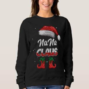 Nana Claus Christmas Pajama Family Matching Xmas 3 Sweatshirt
