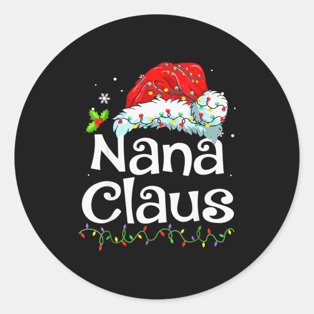 Nana Claus Christmas Pajama Family Matching Xmas L Classic Round Sticker (Front)
